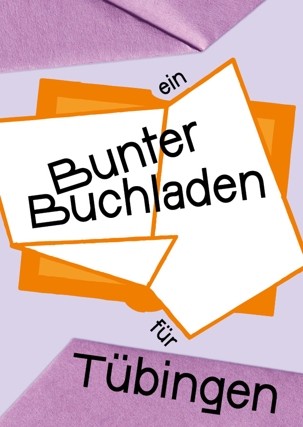 Flyer: ein bunter Buchladen für Tübingen